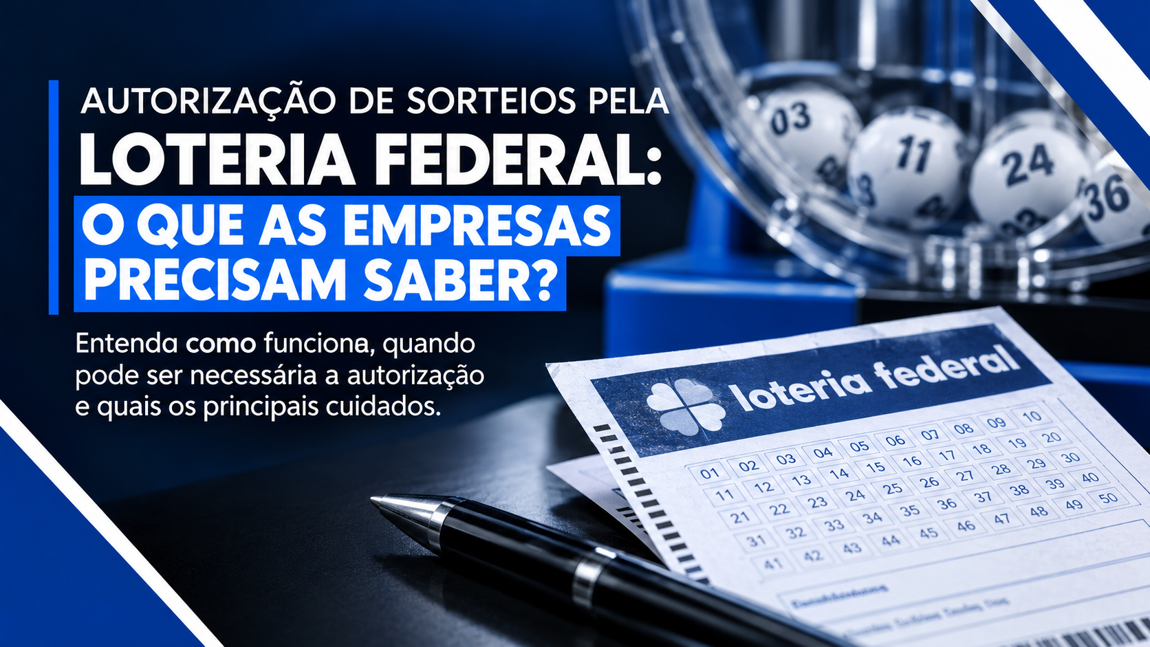 Sorteio pela Loteria Federal Precisa de Autorização?